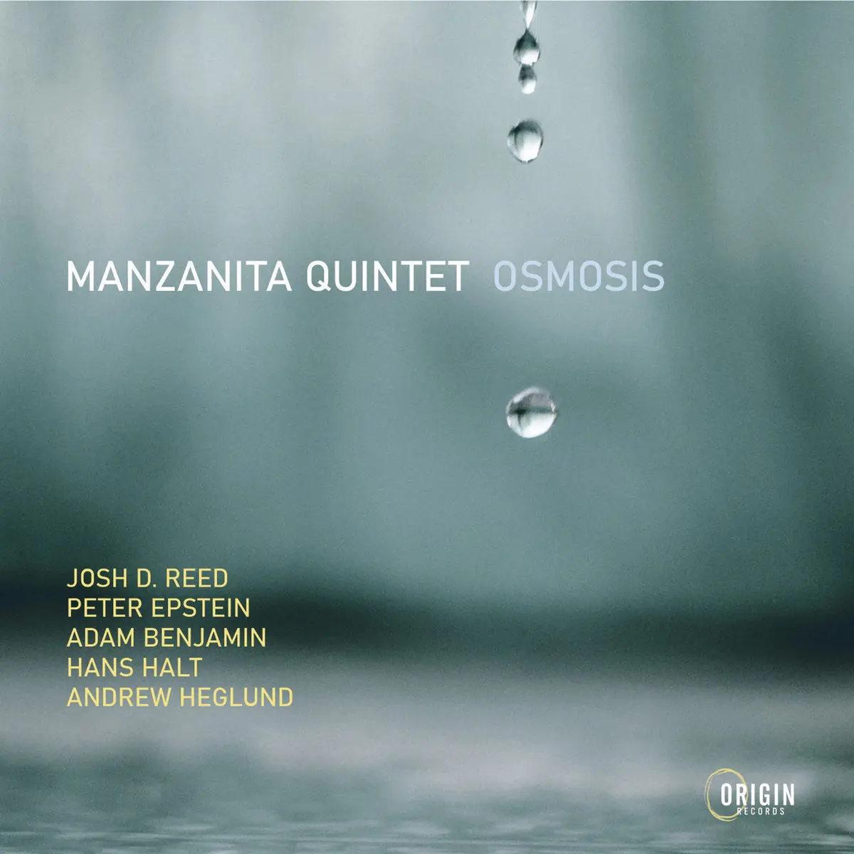 Osmosis by Manzanita Quintet